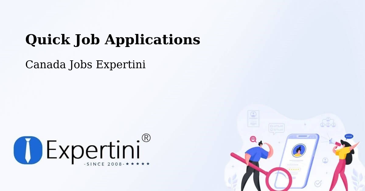 Quick Job Applications - Canada Jobs Expertini